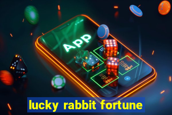 lucky rabbit fortune