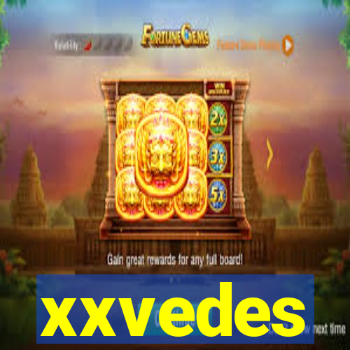 xxvedes