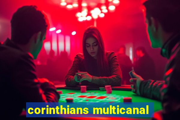 corinthians multicanal