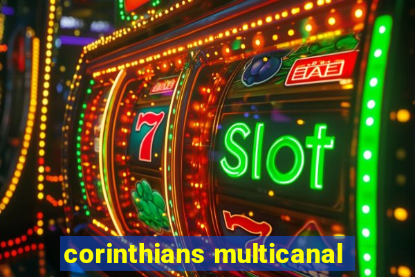 corinthians multicanal