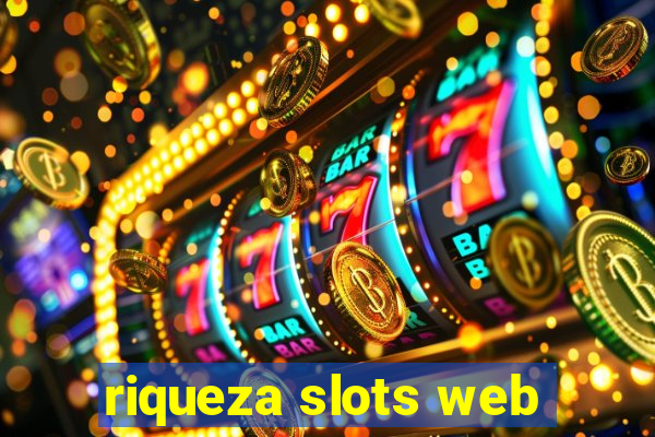 riqueza slots web