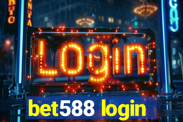 bet588 login