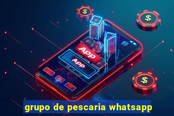 grupo de pescaria whatsapp