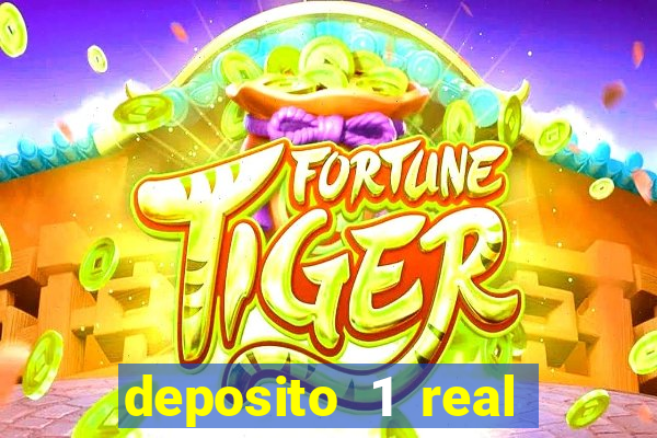 deposito 1 real fortune tiger