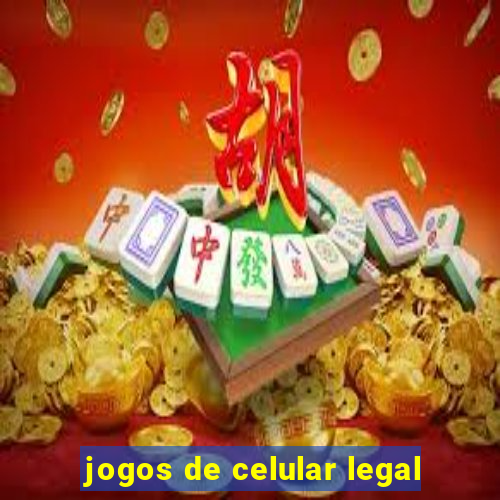 jogos de celular legal