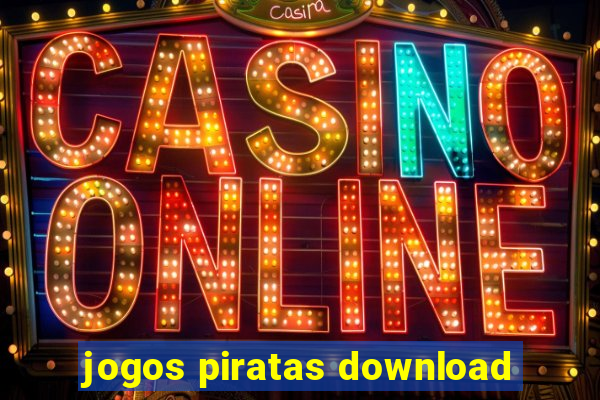 jogos piratas download