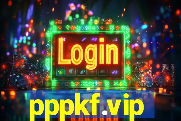 pppkf.vip