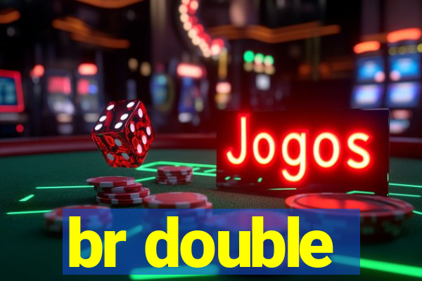 br double