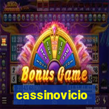 cassinovicio