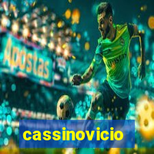 cassinovicio