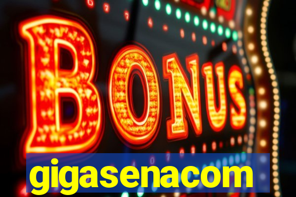 gigasenacom