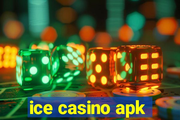 ice casino apk