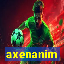 axenanim