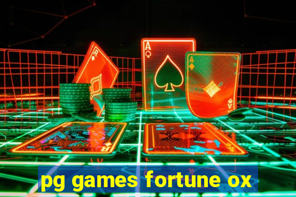 pg games fortune ox