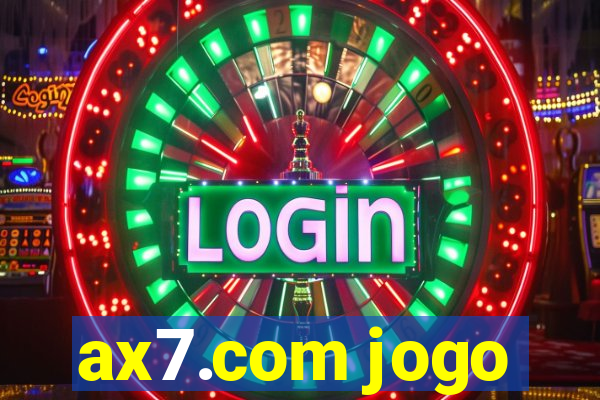 ax7.com jogo