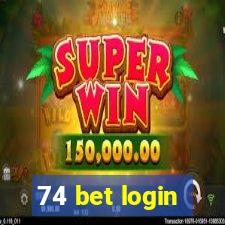 74 bet login