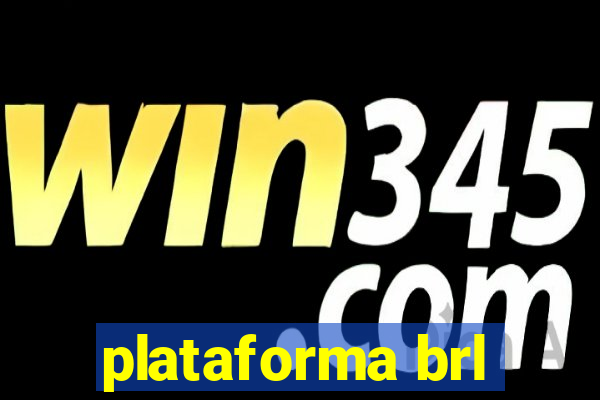 plataforma brl