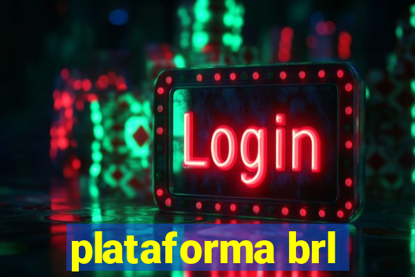 plataforma brl