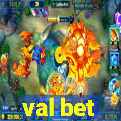 val bet