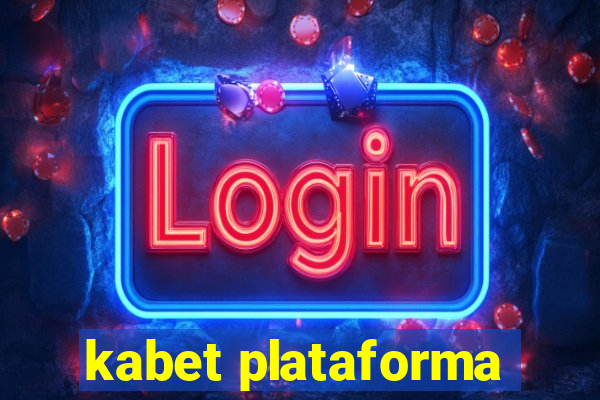 kabet plataforma