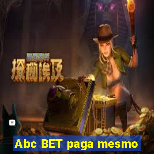 Abc BET paga mesmo