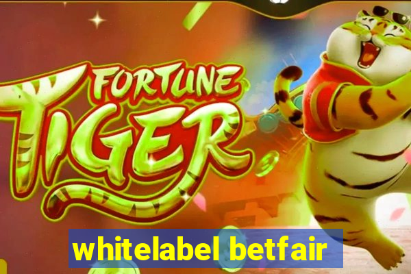 whitelabel betfair