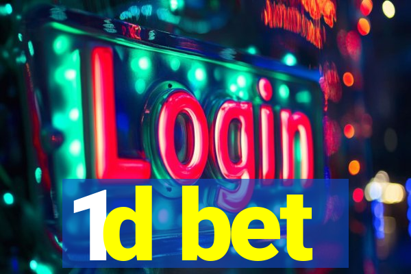 1d bet