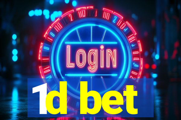 1d bet