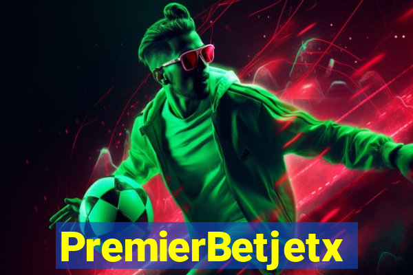 PremierBetjetx