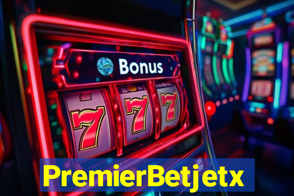 PremierBetjetx