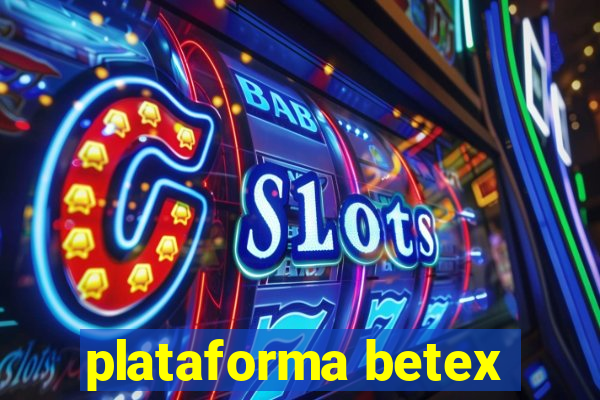 plataforma betex