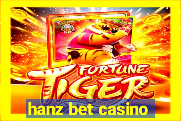 hanz bet casino