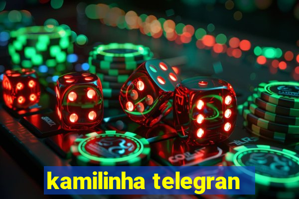 kamilinha telegran