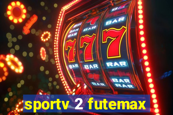 sportv 2 futemax