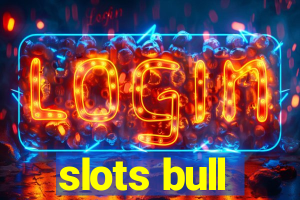 slots bull