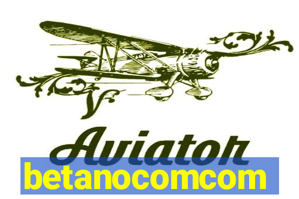 betanocomcom