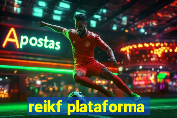 reikf plataforma