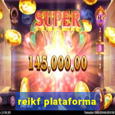 reikf plataforma