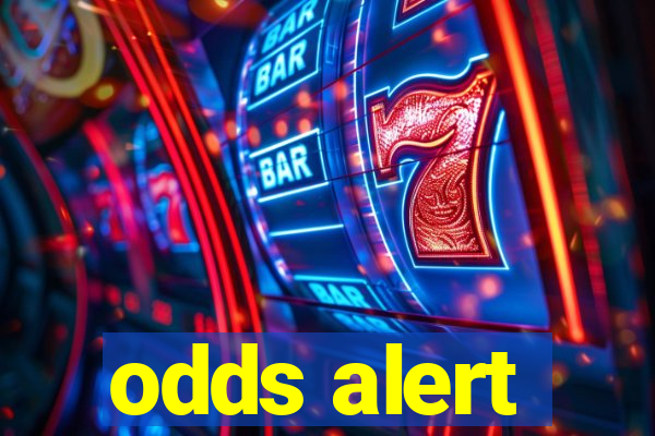 odds alert