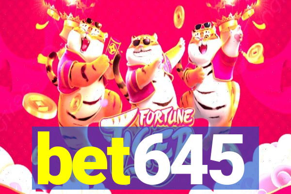 bet645