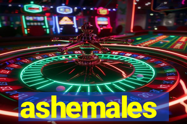 ashemales