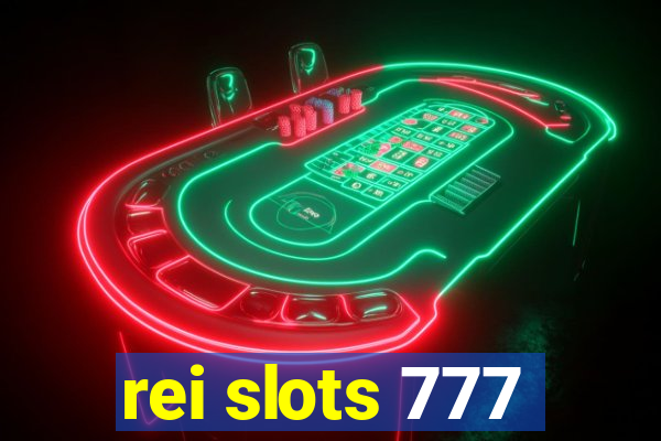 rei slots 777