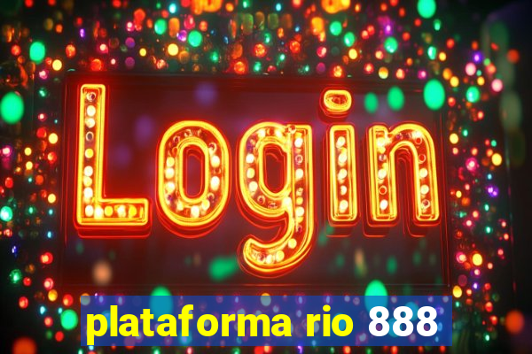 plataforma rio 888