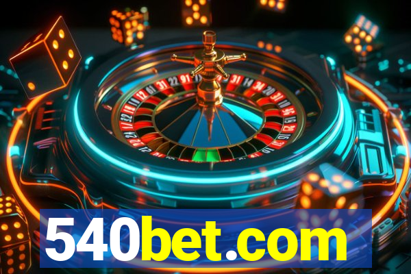 540bet.com