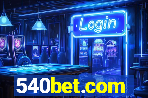 540bet.com