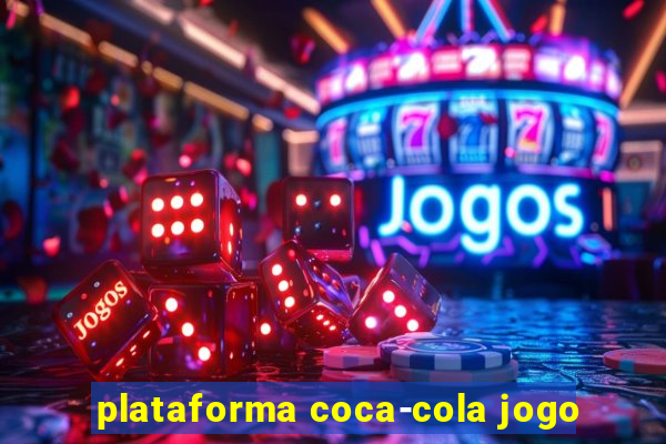 plataforma coca-cola jogo