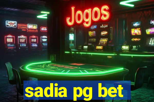 sadia pg bet