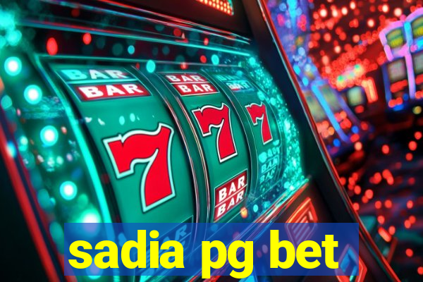 sadia pg bet