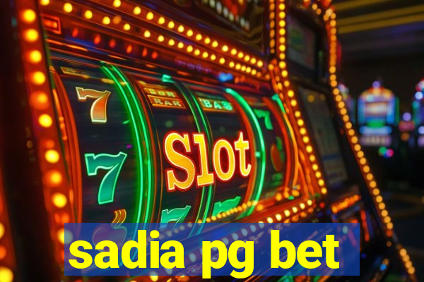 sadia pg bet