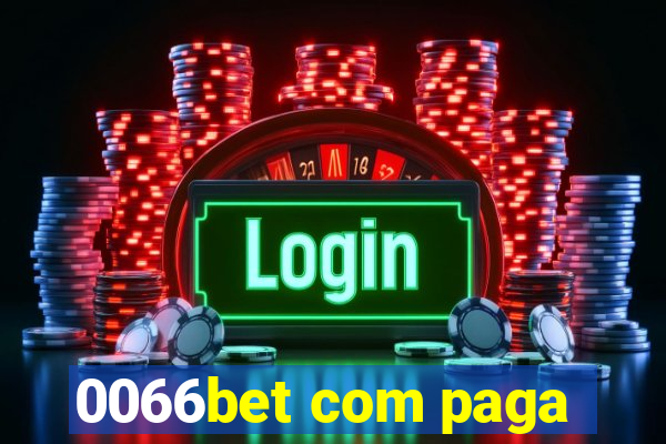 0066bet com paga